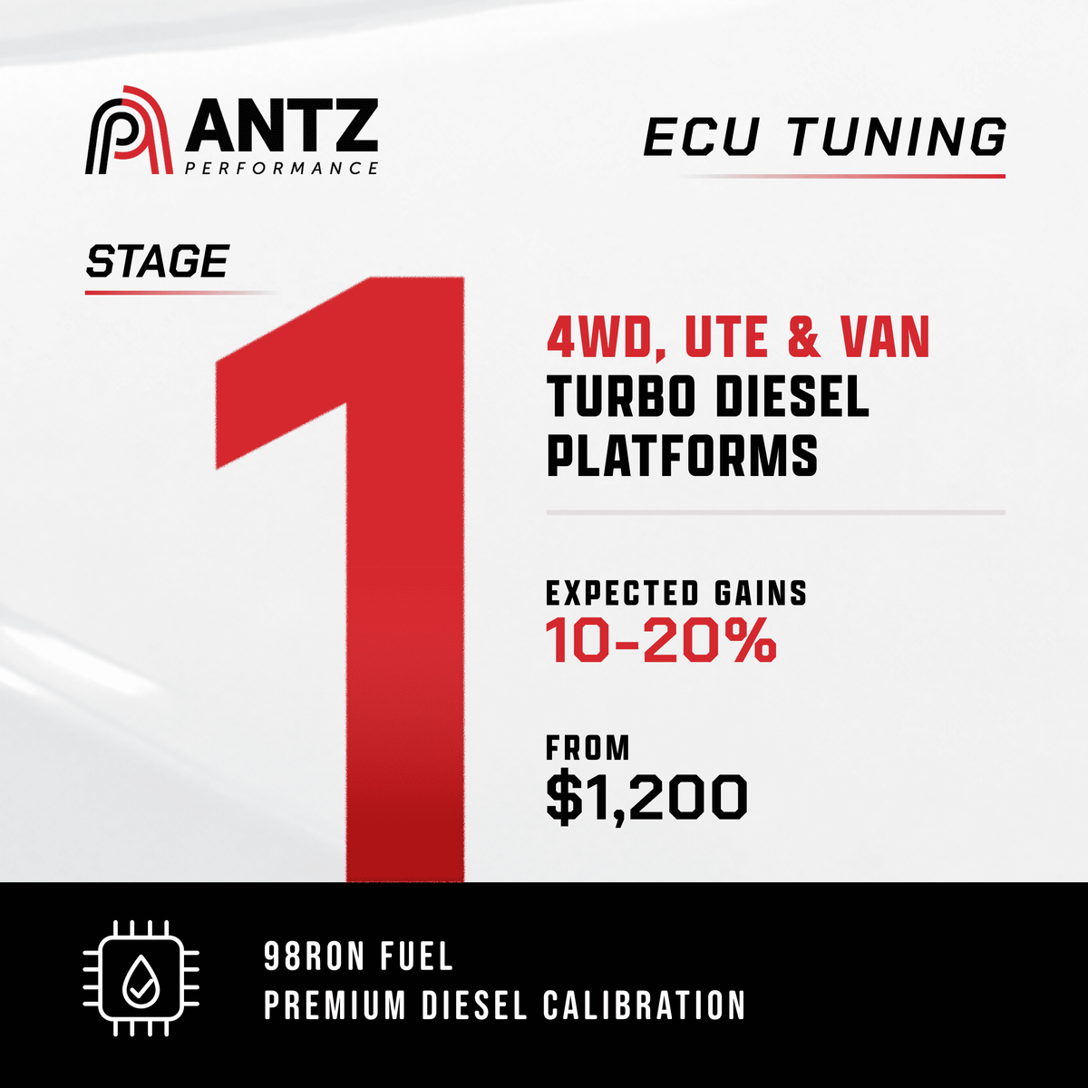 Promotional graphic for Antz Performance ECU Tuning Stage 1, featuring a large red number 1 on a white background with text detailing benefits for 4WD, UTE, and van turbo diesel platforms.